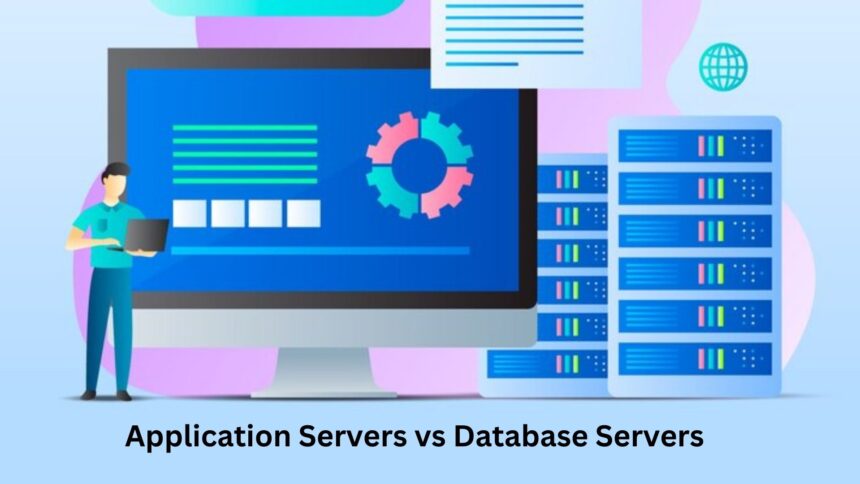 Application Servers vs Database Servers